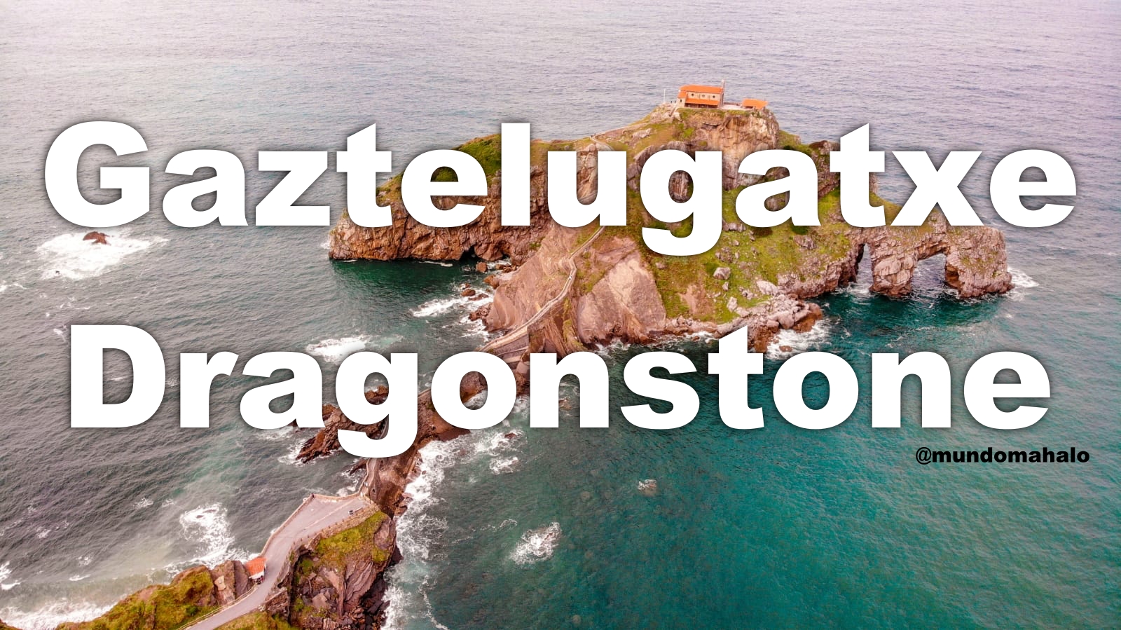 You are currently viewing Gaztelugatxe – Dragonstone